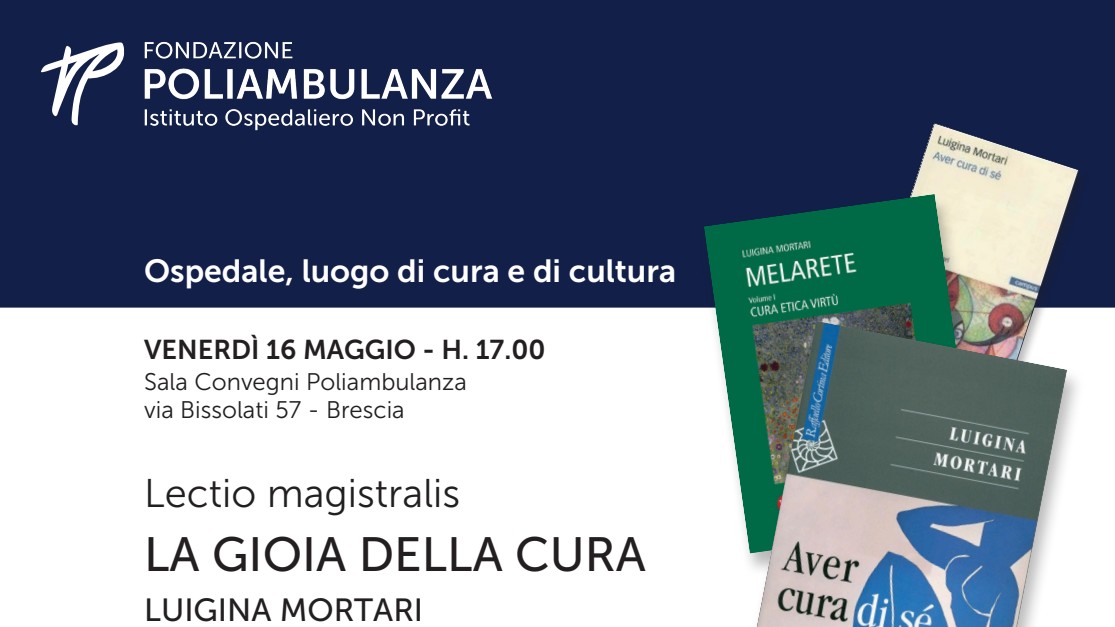 16 maggio 2025 - Lectio magistralis: La gioia della cura con Luigina Mortari